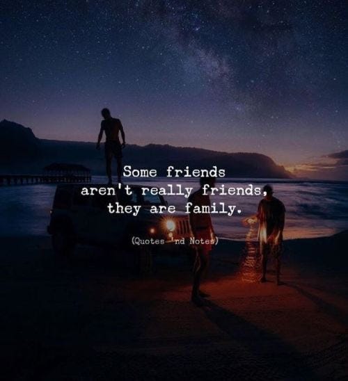 When Friends Become Family